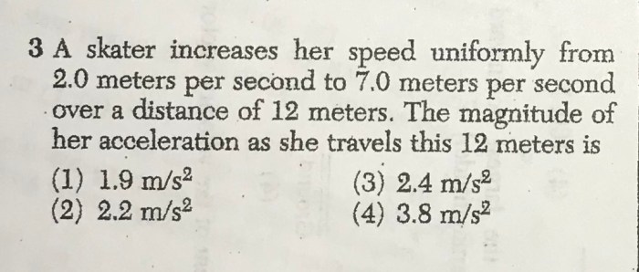 A skater increases her speed uniformly